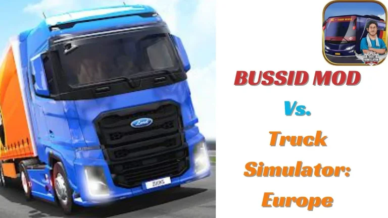 Bus Simulator Indonesia Mod APK Vs. Truck Simulator: Europe