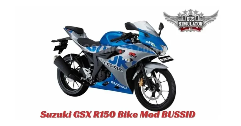 Elevating Your BUSSID Experience with the Suzuki GSX R150 Bike Mod
