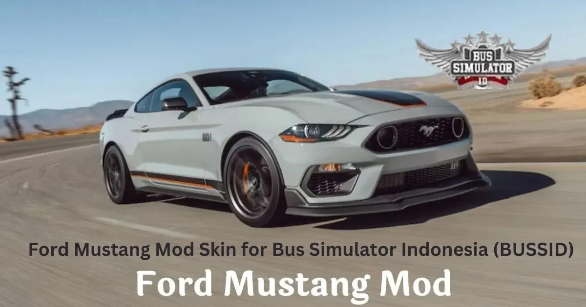 Ford Mustang Mod Skin for Bus Simulator Indonesia (BUSSID)